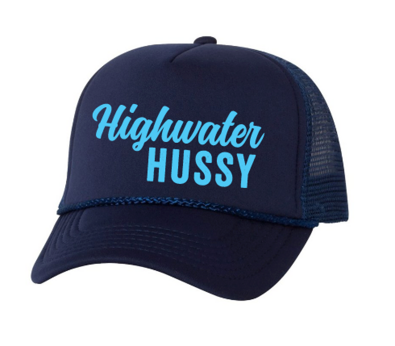 Highwater Hussy Trucker Hat