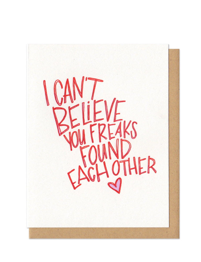 You Two Freaks Found Each Other Card