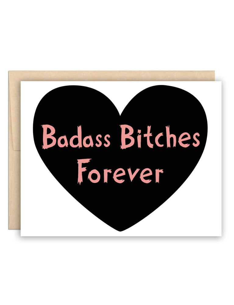 Badass Bitches Forever Card