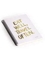 Eat Well Travel Often Spiral Notebook