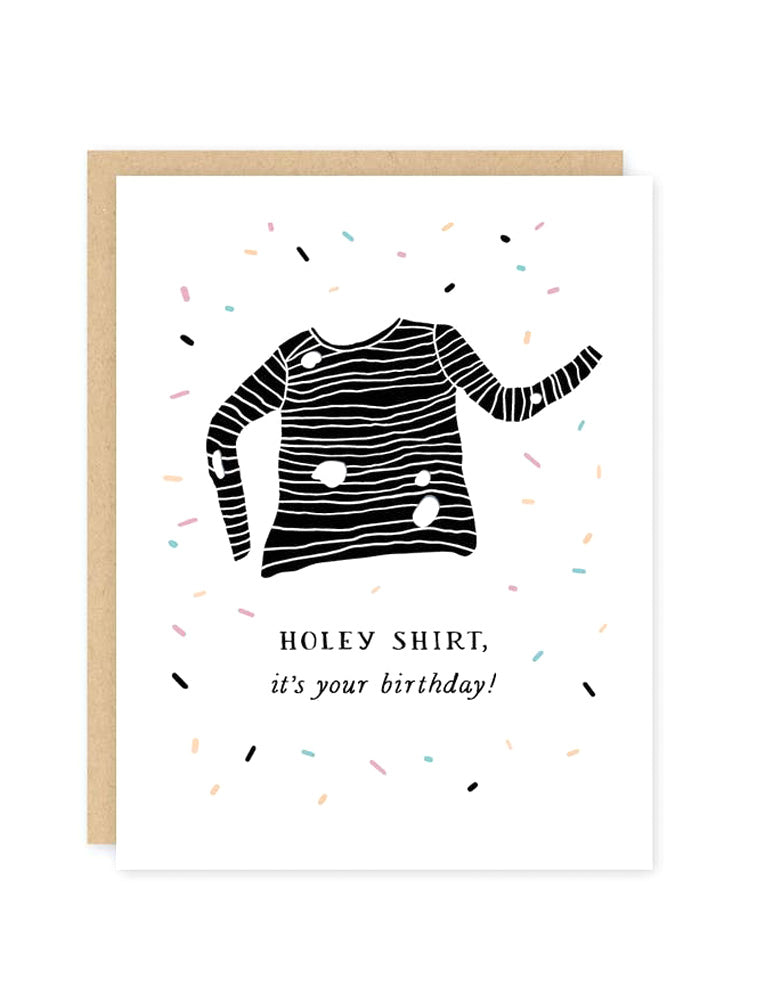 Holey Shirt Birthday