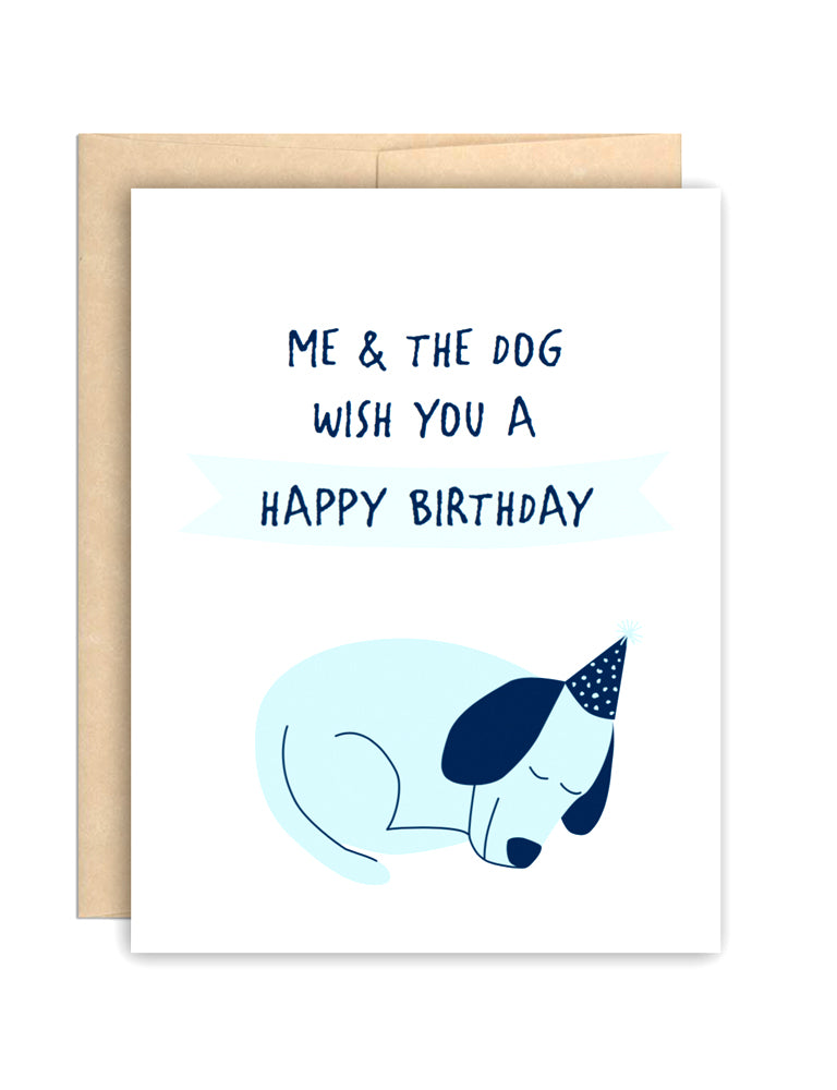 Me & The Dog Wish You a Happy Birthday Card