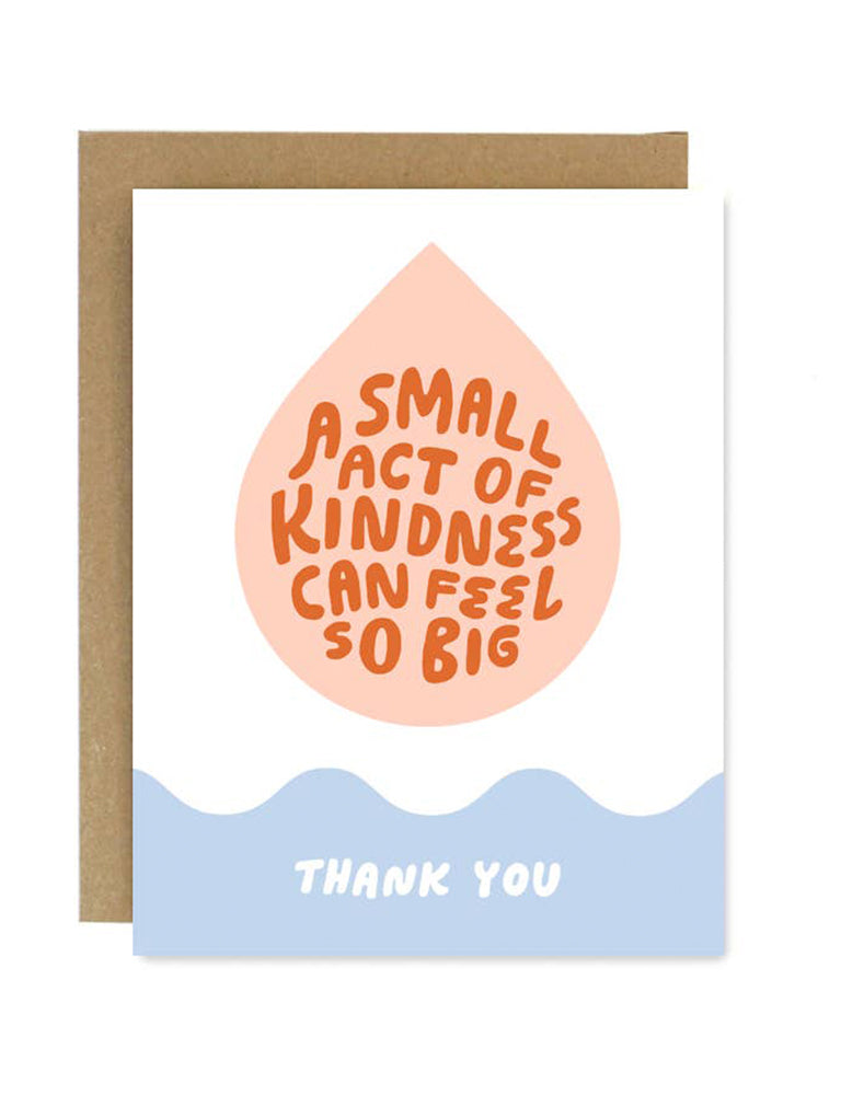 A Small Act Of Kindness Card